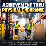 247 - #46 Achievement Through Physical Endurance