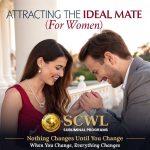 #463 Attracting the Ideal Mate (for Women)