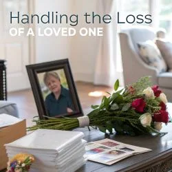 Handling the Loss of a Loved One
